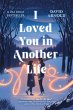 I Loved You in Another Life - Bild 1