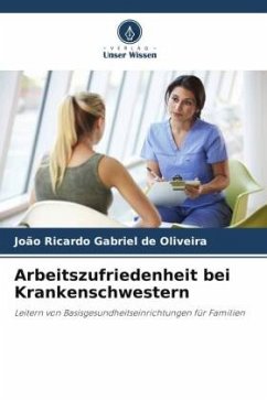 Arbeitszufriedenheit bei Krankenschwestern - Gabriel de Oliveira, João Ricardo