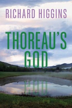 Thoreau's God - Higgins, Richard