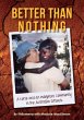 Better than Nothing - Bild 1