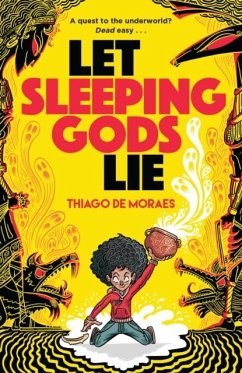 Let Sleeping Gods Lie - Moraes, Thiago de