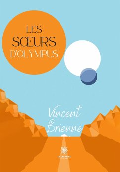 Les soeurs d'Olympus - Vincent Brienne