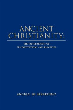 Ancient Christianity - Di Berardino, Angelo