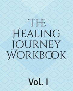 The Healing Journey Workbook - Wyatt-Morley, Catherine