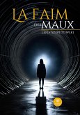 La faim des maux