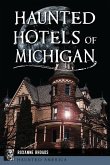 Haunted Hotels of Michigan