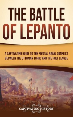 The Battle of Lepanto - History, Captivating