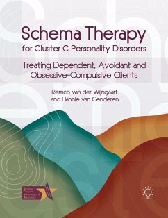 Schema Therapy for Cluster C Personality Disorders - van der Wijngaart, Remco; van Genderen, Hannie