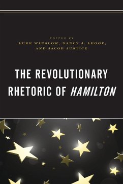 The Revolutionary Rhetoric of Hamilton