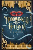 Hoodwinked in Hotlanta (Twisted Talent) (eBook, ePUB)