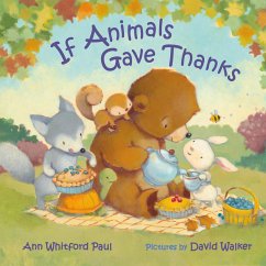 If Animals Gave Thanks - Paul, Ann Whitford