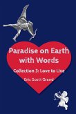 Paradise on Earth with Words Volume 3