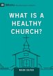 What Is a Healthy Church? - Bild 1