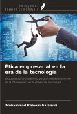 Ética empresarial en la era de la tecnología