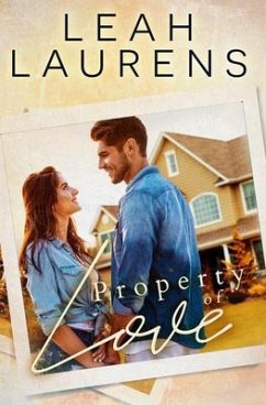 Property of Love (eBook, ePUB) - Laurens, Leah Property of Love (eBook, ePUB) - Laurens, Leah