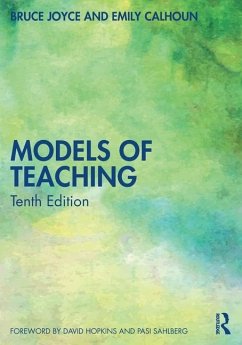 Models of Teaching - Joyce, Bruce; Calhoun, Emily