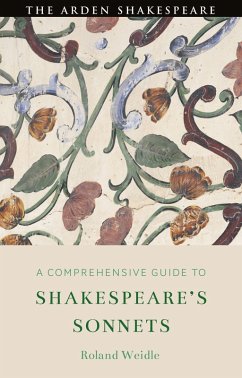 A Comprehensive Guide to Shakespeare's Sonnets - Weidle, Roland (Ruhr University, Germany)