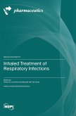 Inhaled Treatment of Respiratory Infections