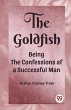 The Goldfish Being the Confessions af a... - Bild 1