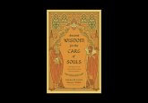 Ancient Wisdom for the Care of Souls Ancient Wisdom for the Care of Souls