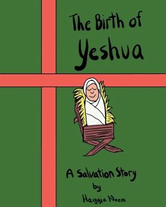 The Birth of Yeshua - Noem, Haggia