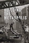 Building the Metropolis