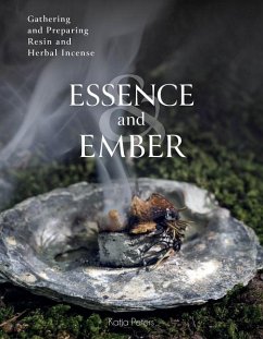 Essence and Ember - Peters, Katja