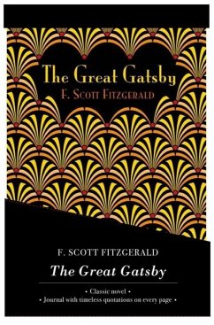 The Great Gatsby - Lined Journal & Novel - Fitzgerald, F Scott