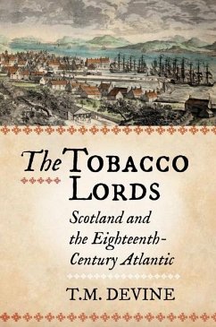 The Tobacco Lords - Devine, Tom M.