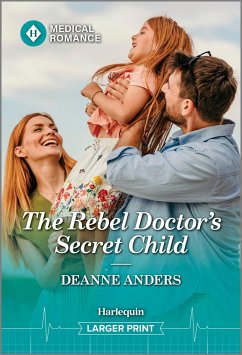 The Rebel Doctor's Secret Child - Anders, Deanne