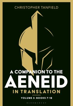 A Companion to the Aeneid in Translation: Volume 3 - Tanfield, Christopher