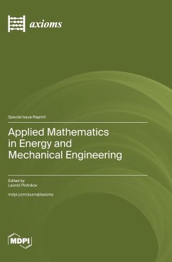 Applied Mathematics in Energy and Mechanical Engineering