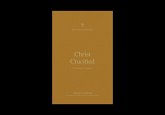 Christ Crucified Christ Crucified