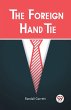 The Foreign Hand Tie - Bild 1