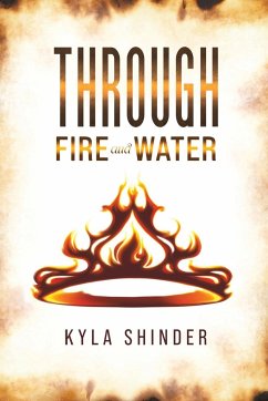 Through Fire and Water - Shinder, Kyla