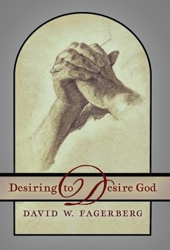 Desiring to Desire God