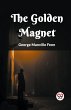 The Golden Magnet - Bild 1