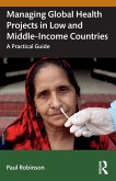 Managing Global Health Projects in Low and Middle-Income Countries