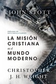 La Misión Cristiana En El Mundo Moderno (Revised, Edicion Actualizada Y Ampliada)