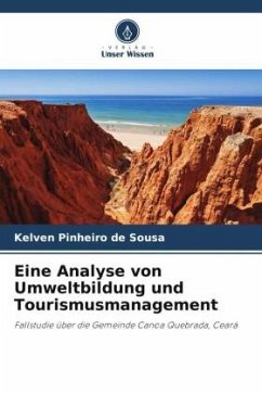 Eine Analyse von Umweltbildung und Tourismusmanagement - Pinheiro de Sousa, Kelven