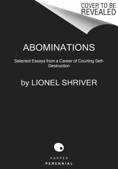 Abominations - Shriver, Lionel