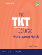 The Tkt Course Young Learners Module - Gregson, Kate
