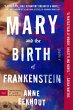 Mary and the Birth of Frankenstein - Bild 1