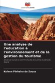 Une analyse de l'éducation à l'environnement et de la gestion du tourisme