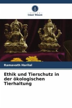 Ethik und Tierschutz in der ökologischen Tierhaltung - Harilal, Ramavath