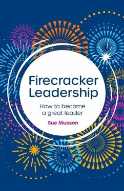 Firecracker Leadership - Musson, Sue