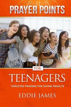 Prayer Points for Teenagers - James, Eddie