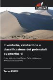 Inventario, valutazione e classificazione dei potenziali geomorfositi