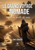 Le grand voyage de Nomade