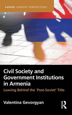 Civil Society and Government Institutions in Armenia - Gevorgyan, Valentina